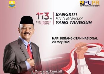 Hari Kebangkitan Nasional, Kadis PUPR M Fauzi : Kita Semua Bisa Bangkit