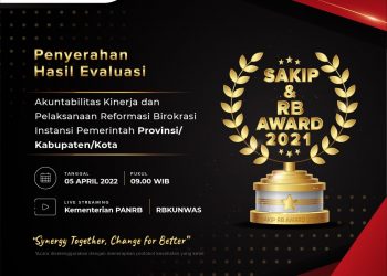 Hasil Evaluasi SAKIP dan RB 2021 Segera Diumumkan