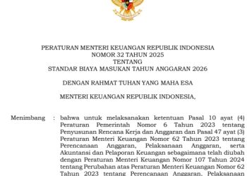 Kemenkeu Tetapan Peraturan Menteri Nomor 32 Tahun 2025 tentang Standar Biaya Masukan Tahun Anggaran 2026